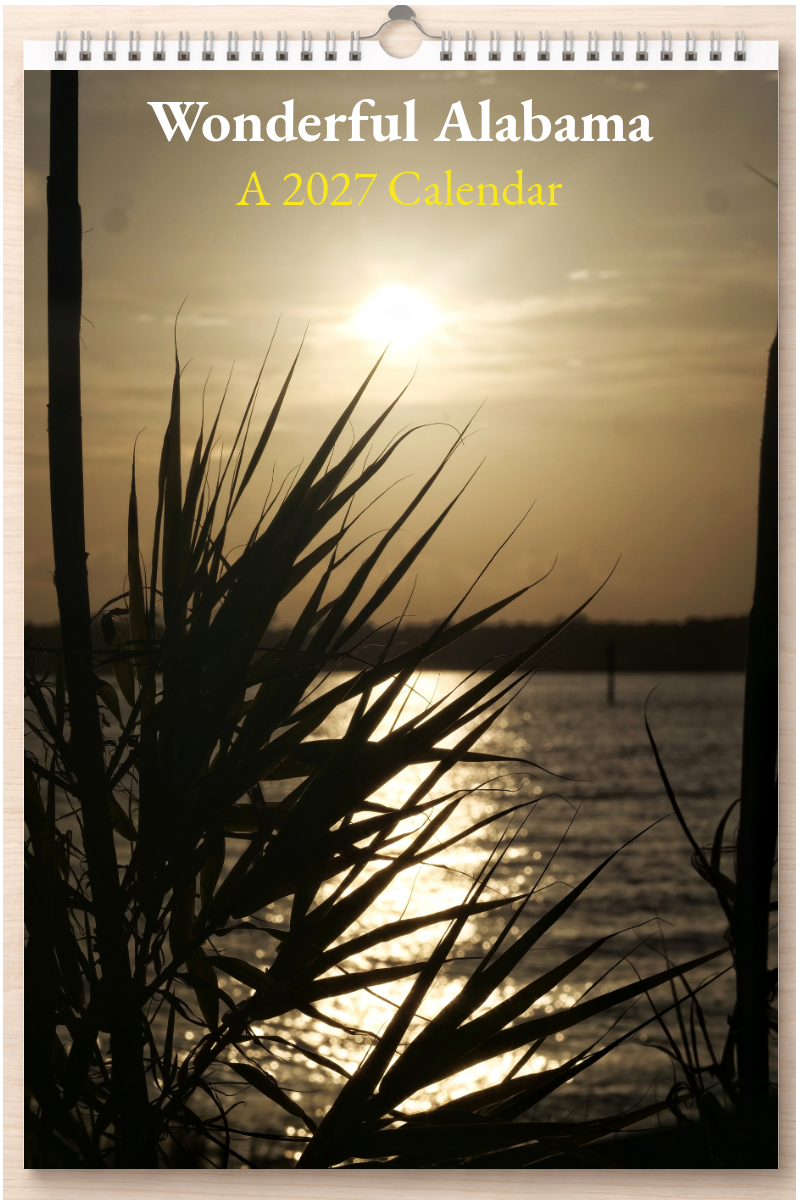 Wonderful Alabama: A 2027 Calendar