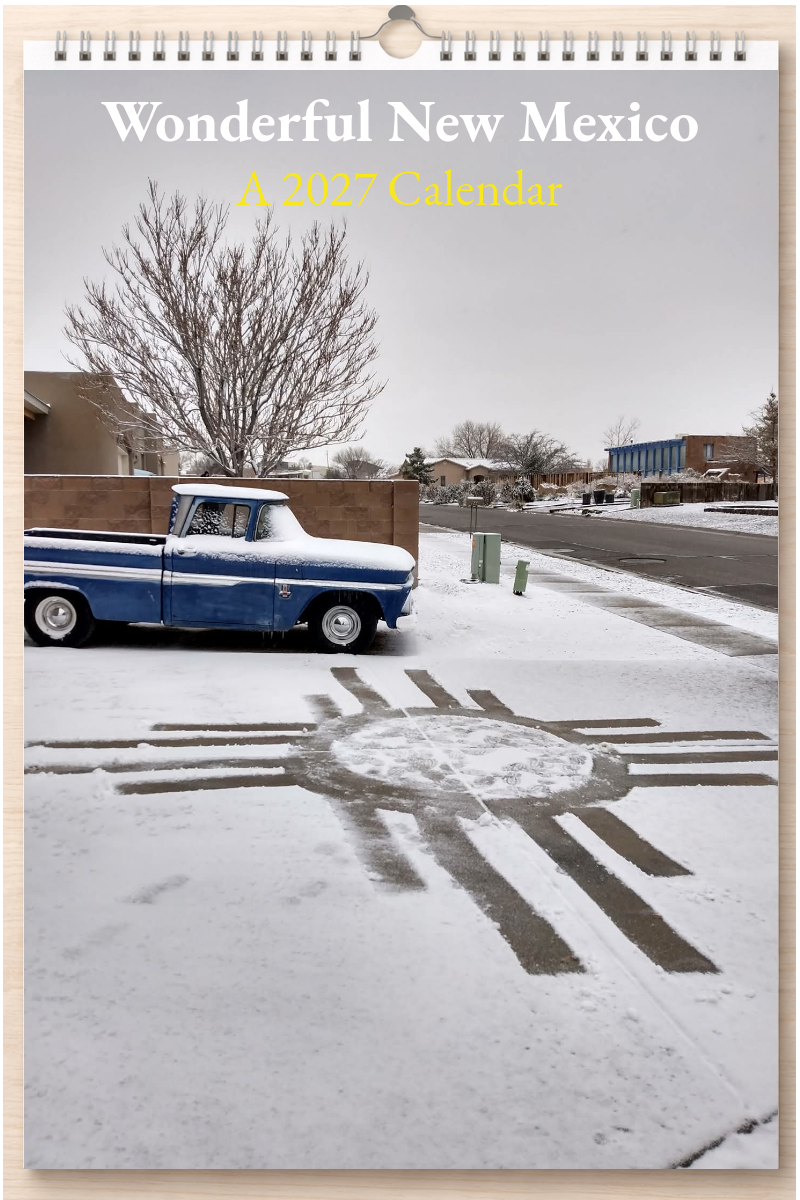Wonderful New Mexico: A 2027 Calendar
