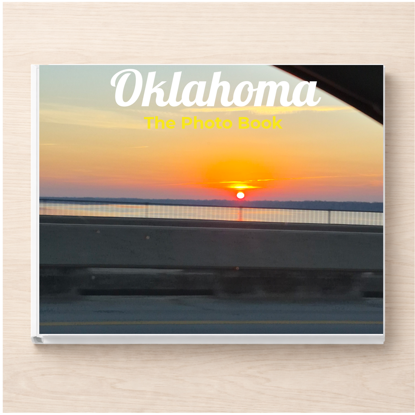 Oklahoma: The Photo Book