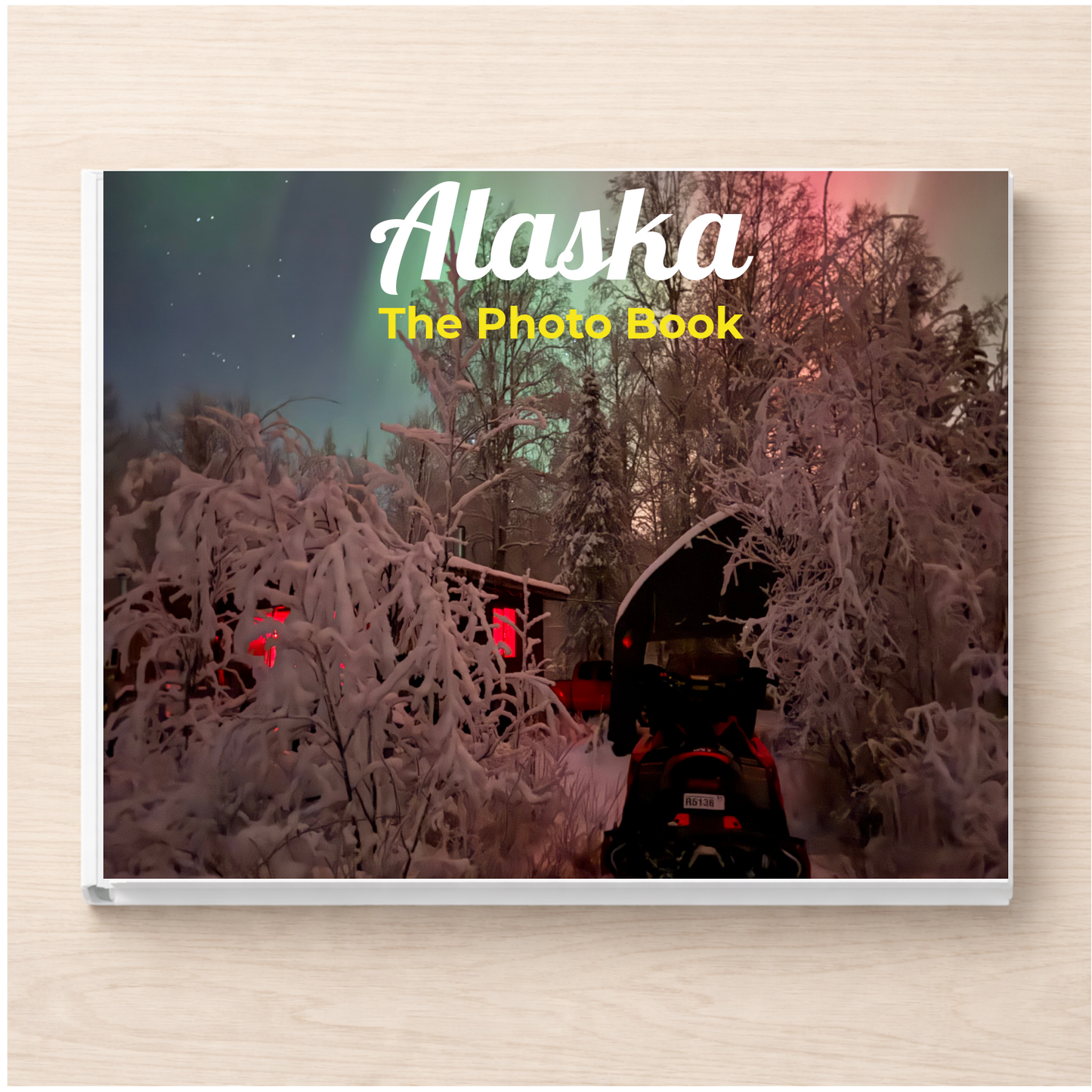 Alaska: The Photo Book