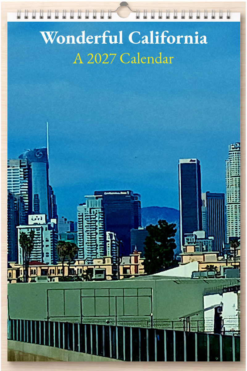 Wonderful California: A 2027 Calendar