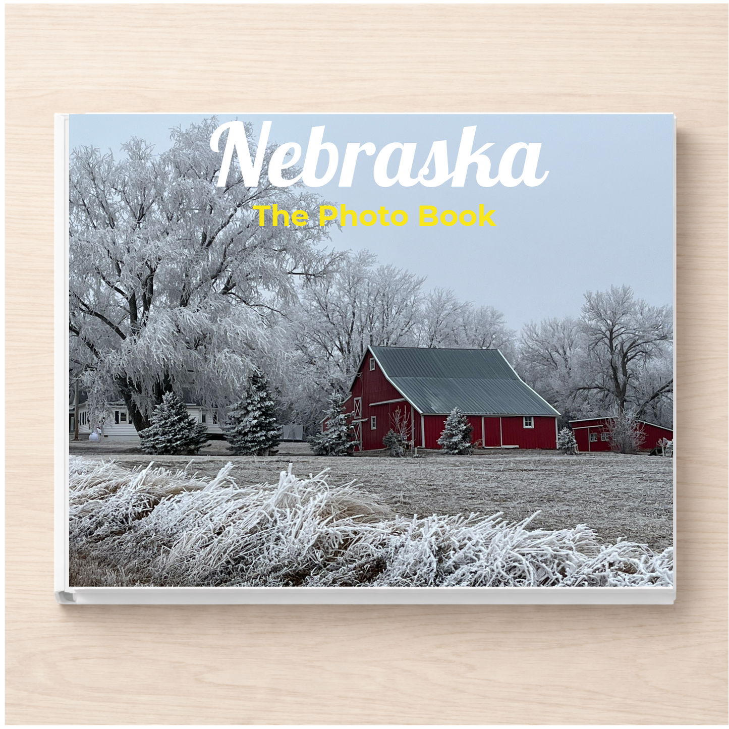 Nebraska: The Photo Book
