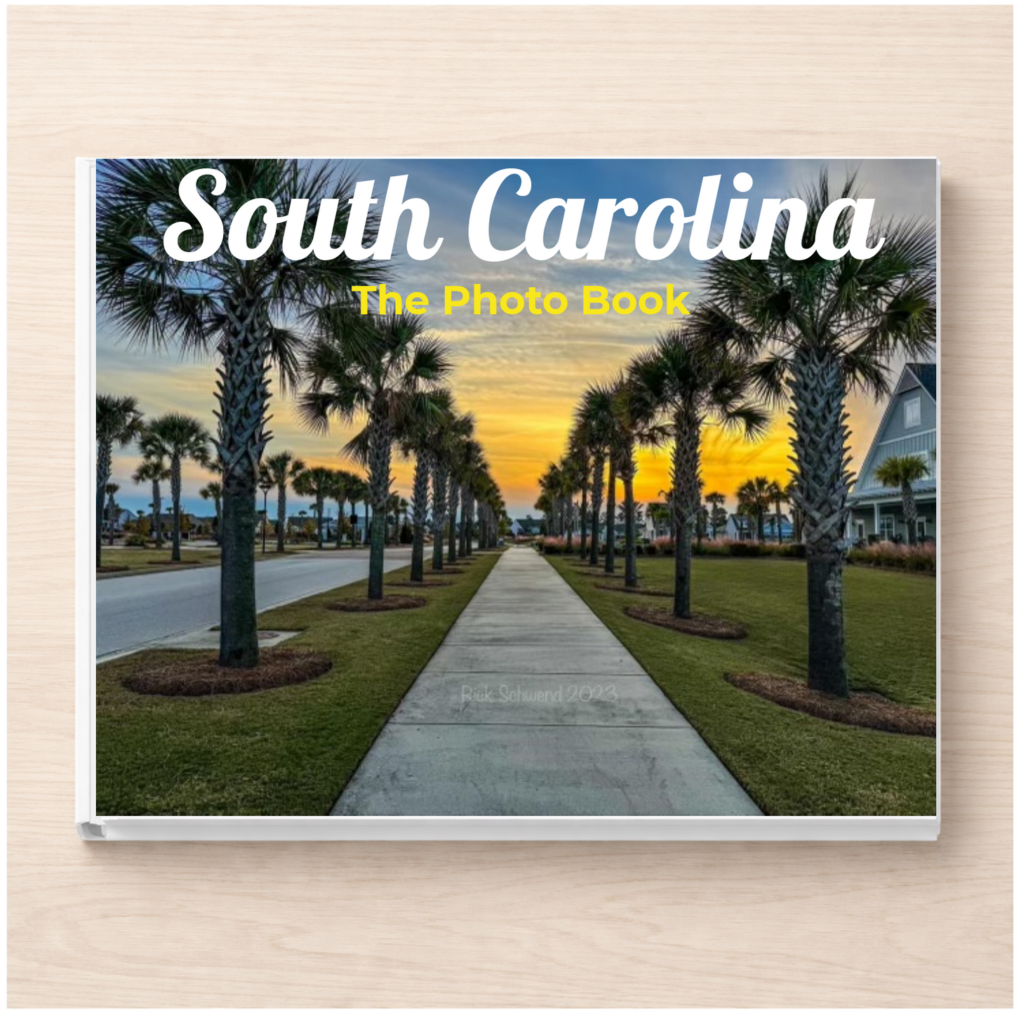 South Carolina: The Photo Book