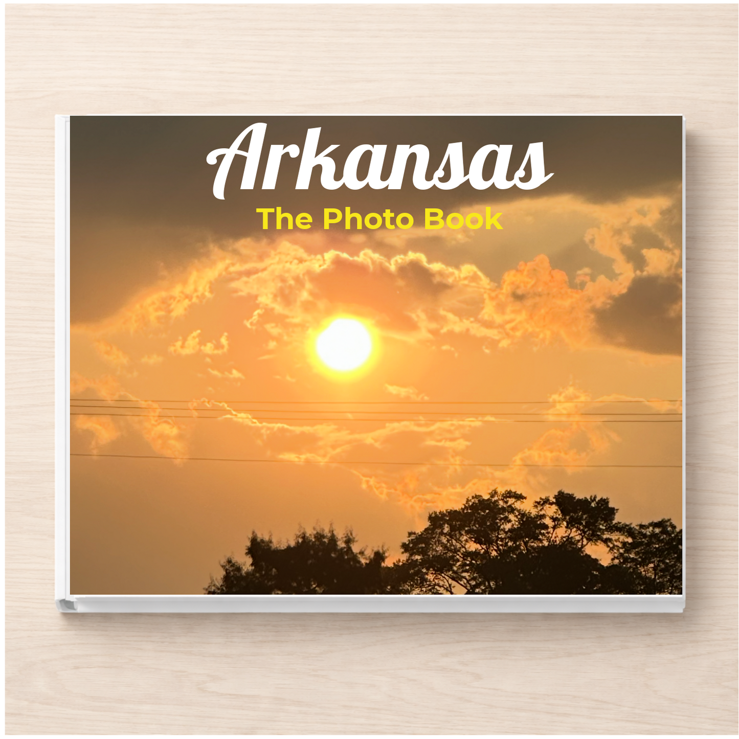 Arkansas: The Photo Book