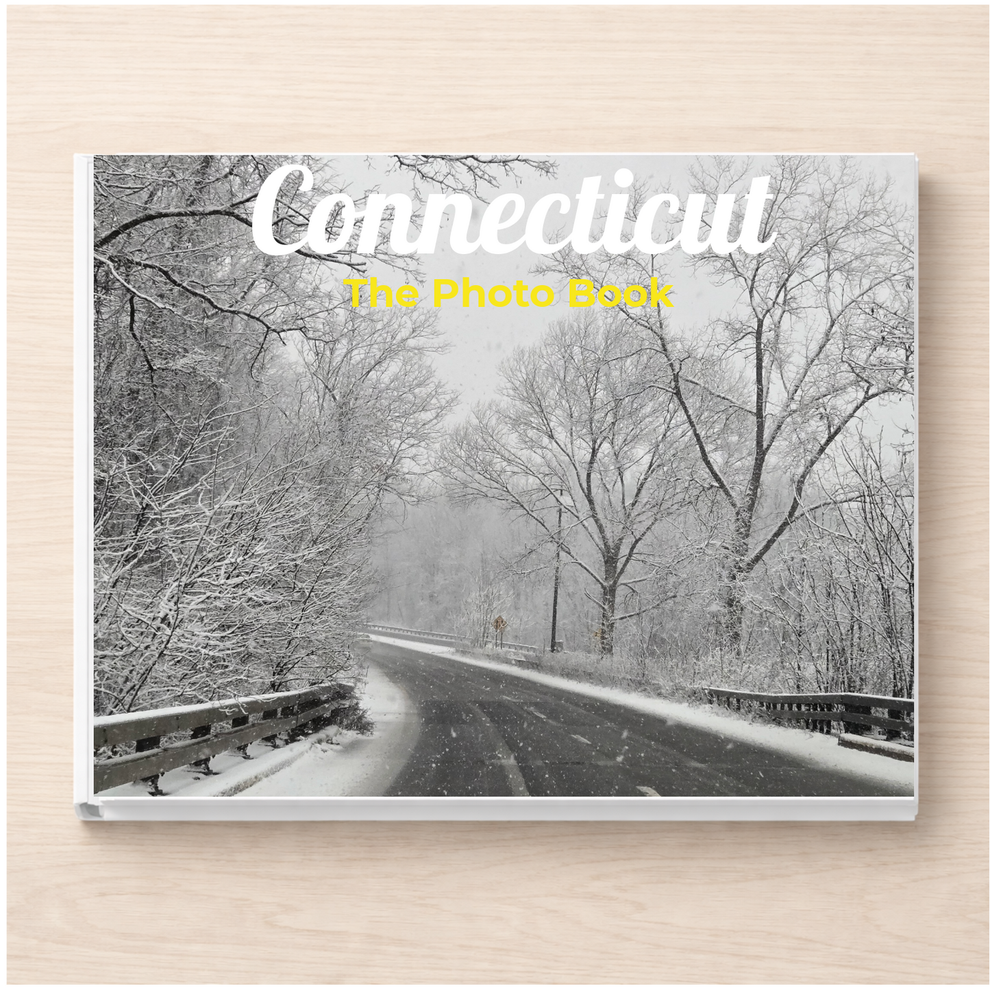 Connecticut: The Photo Book