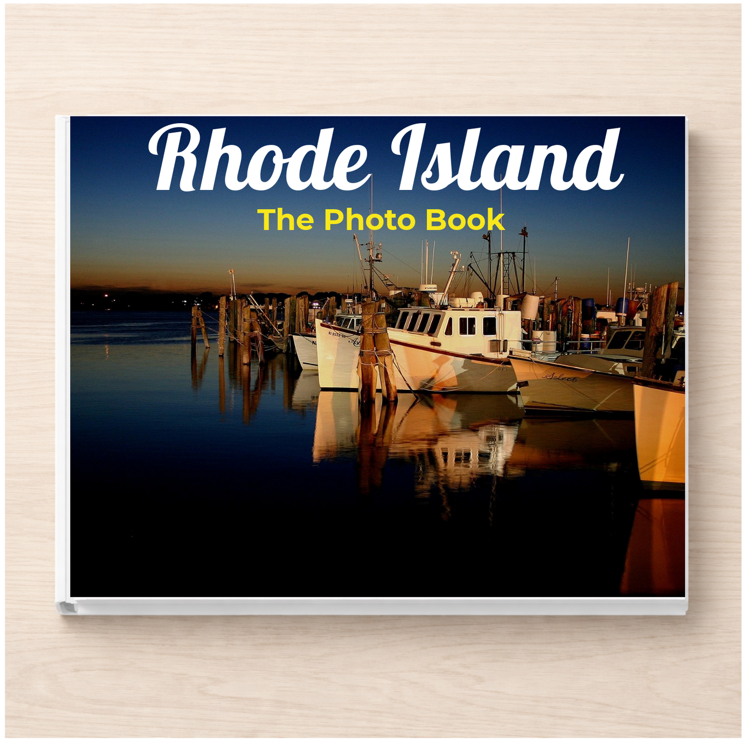 Rhode Island: The Photo Book