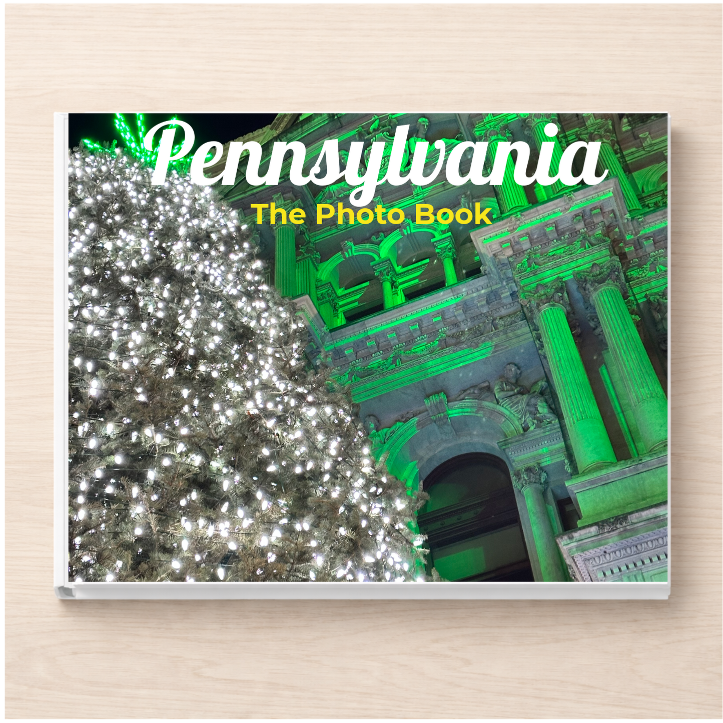 Pennsylvania: The Photo Book