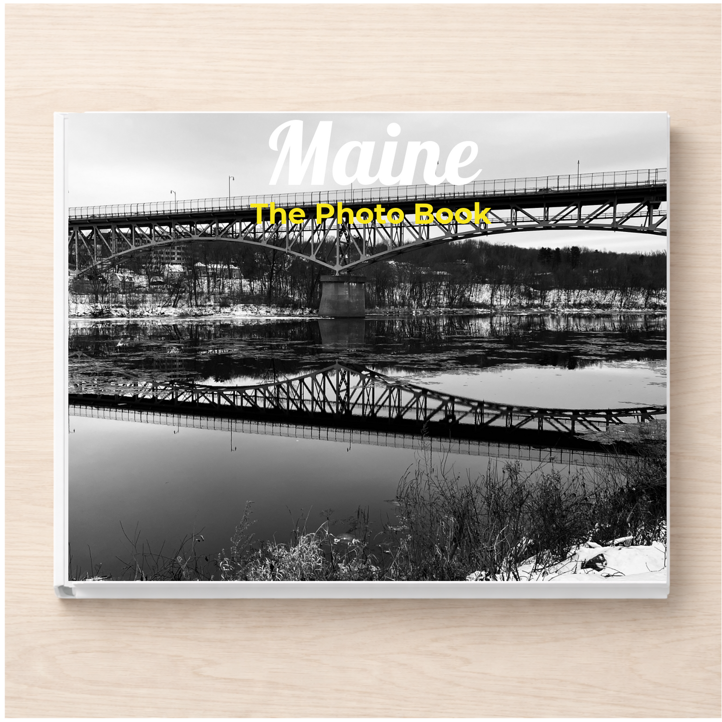 Maine: The Photo Book