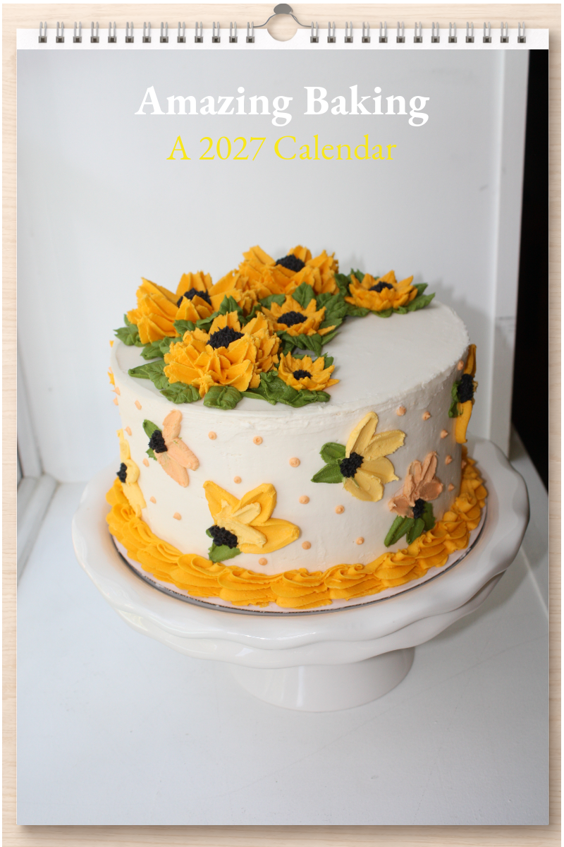 Amazing Baking: A 2027 Calendar