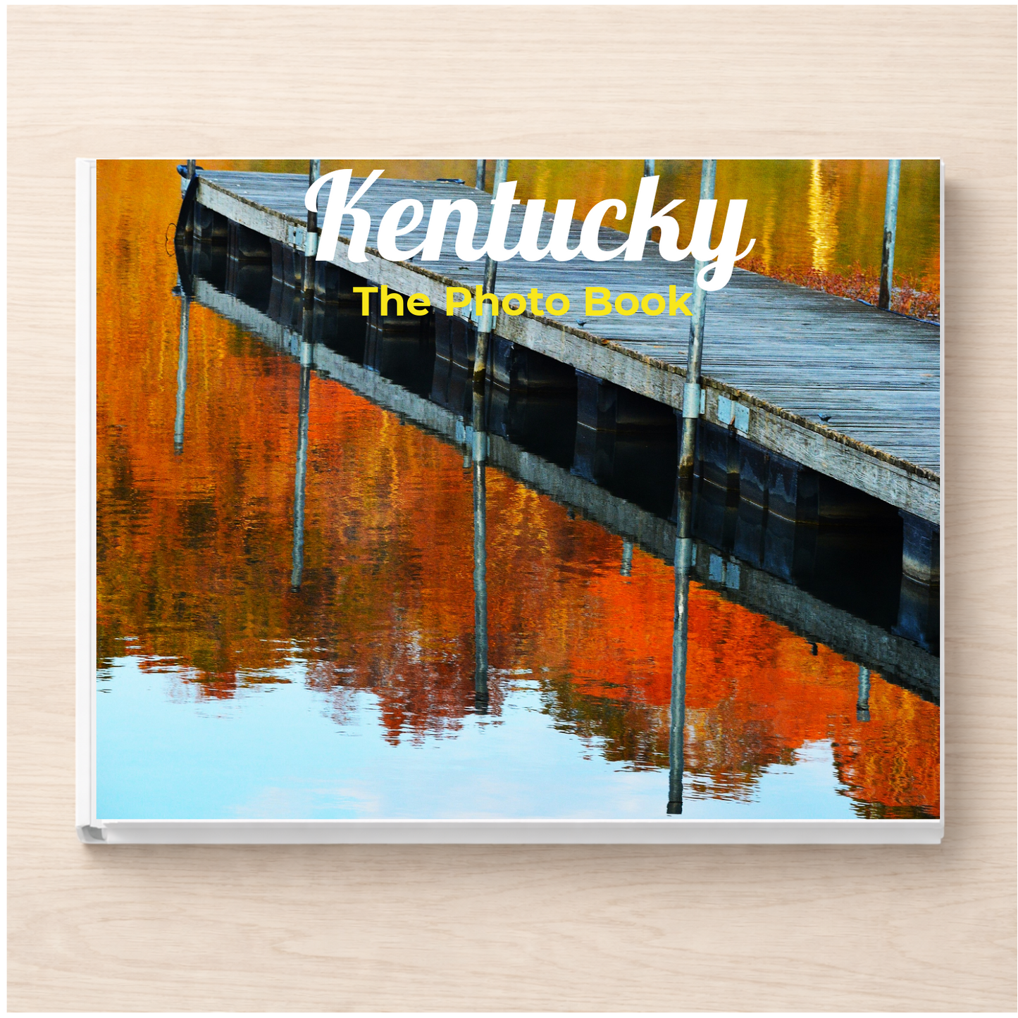Kentucky: The Photo Book