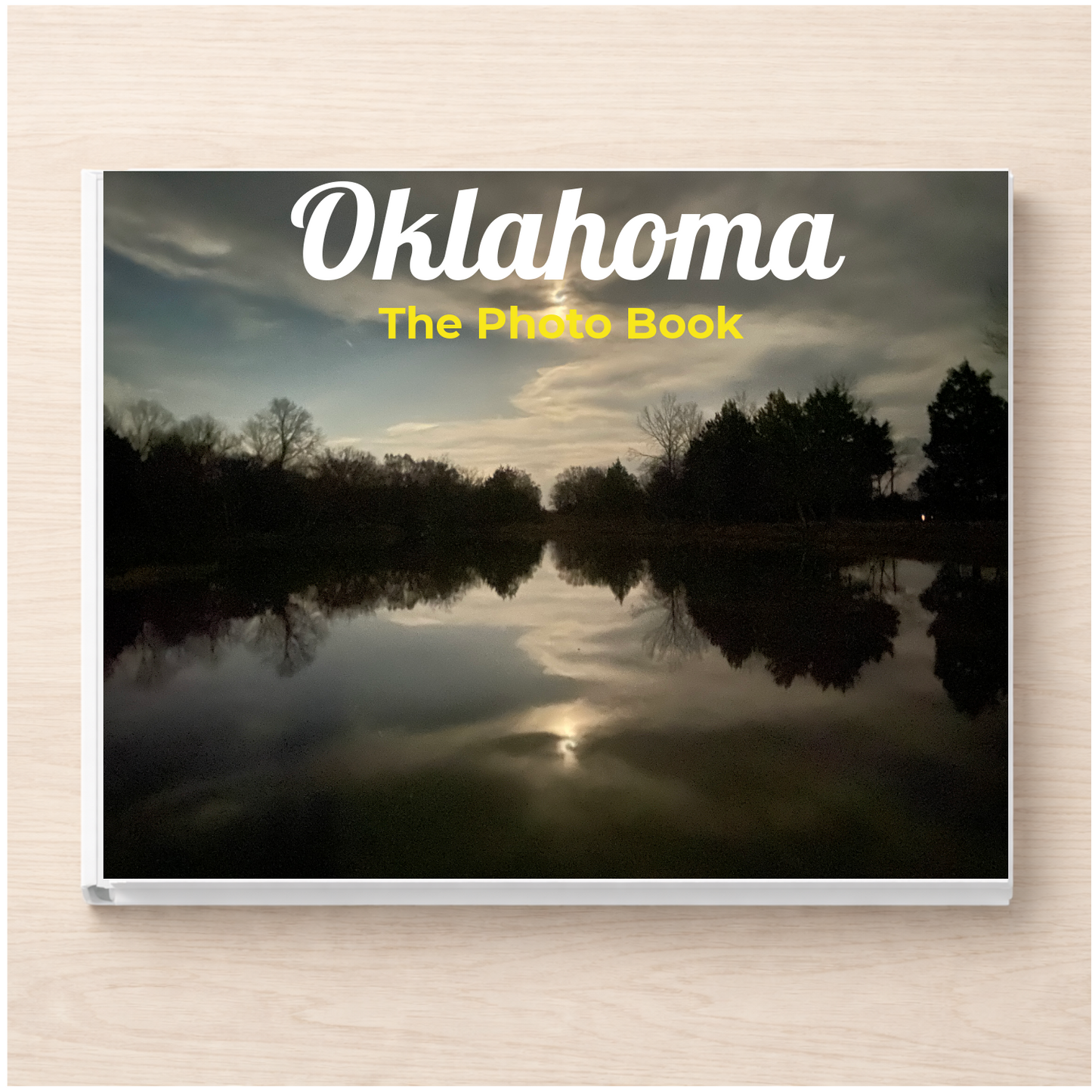 Oklahoma: The Photo Book