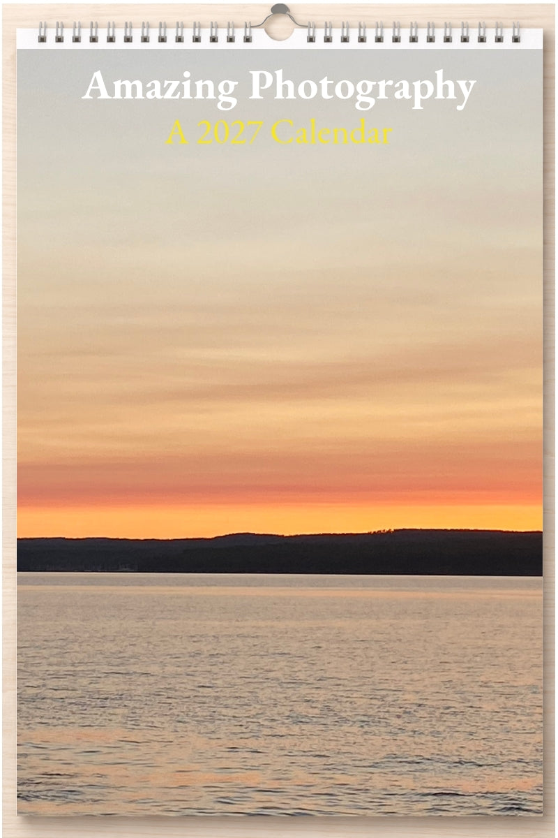 Amazing Photography: A 2027 Calendar