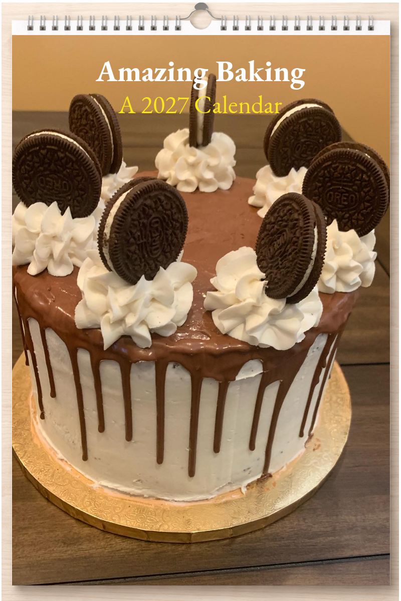 Amazing Baking: A 2027 Calendar