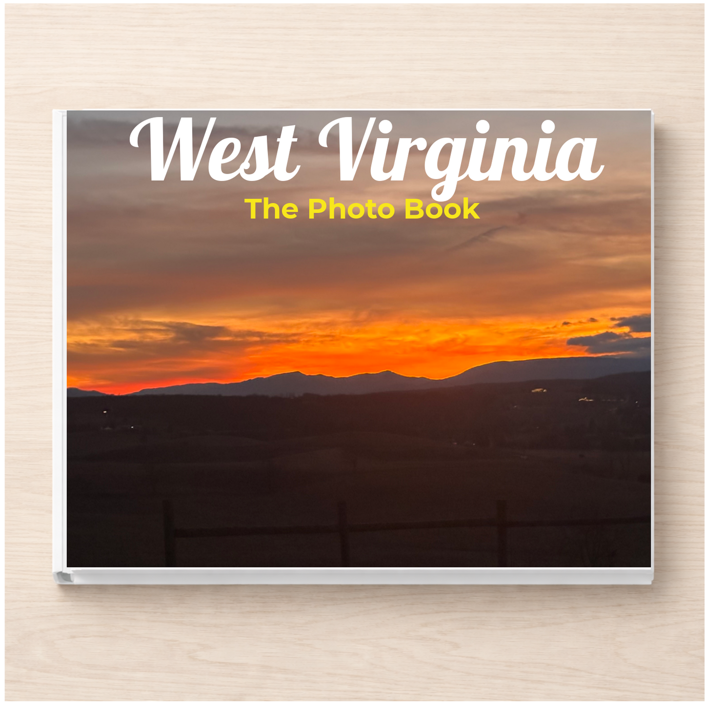 West Virginia: The Photo Book