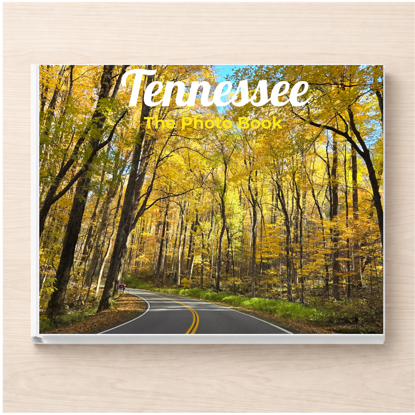 Tennessee: The Photo Book