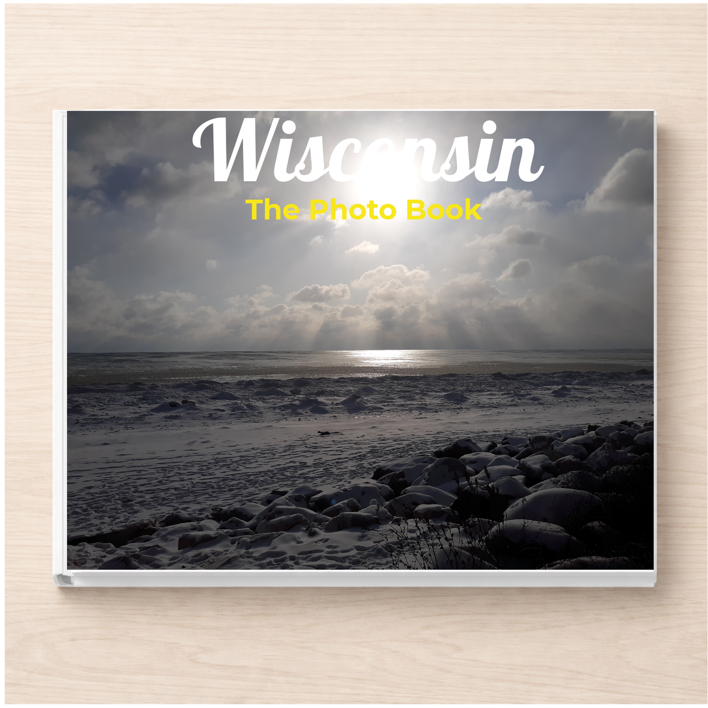 Wisconsin: The Photo Book