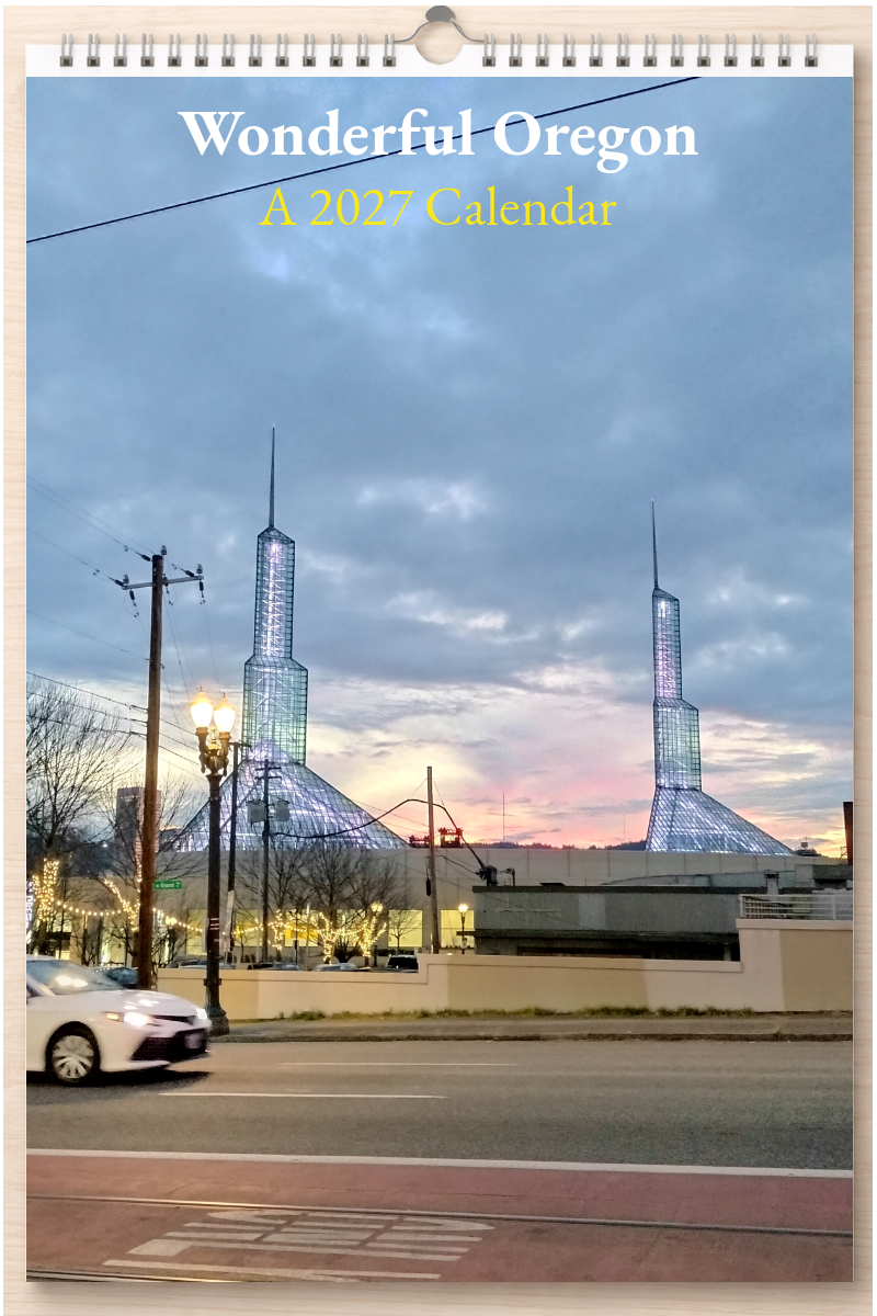 Wonderful Oregon: A 2027 Calendar