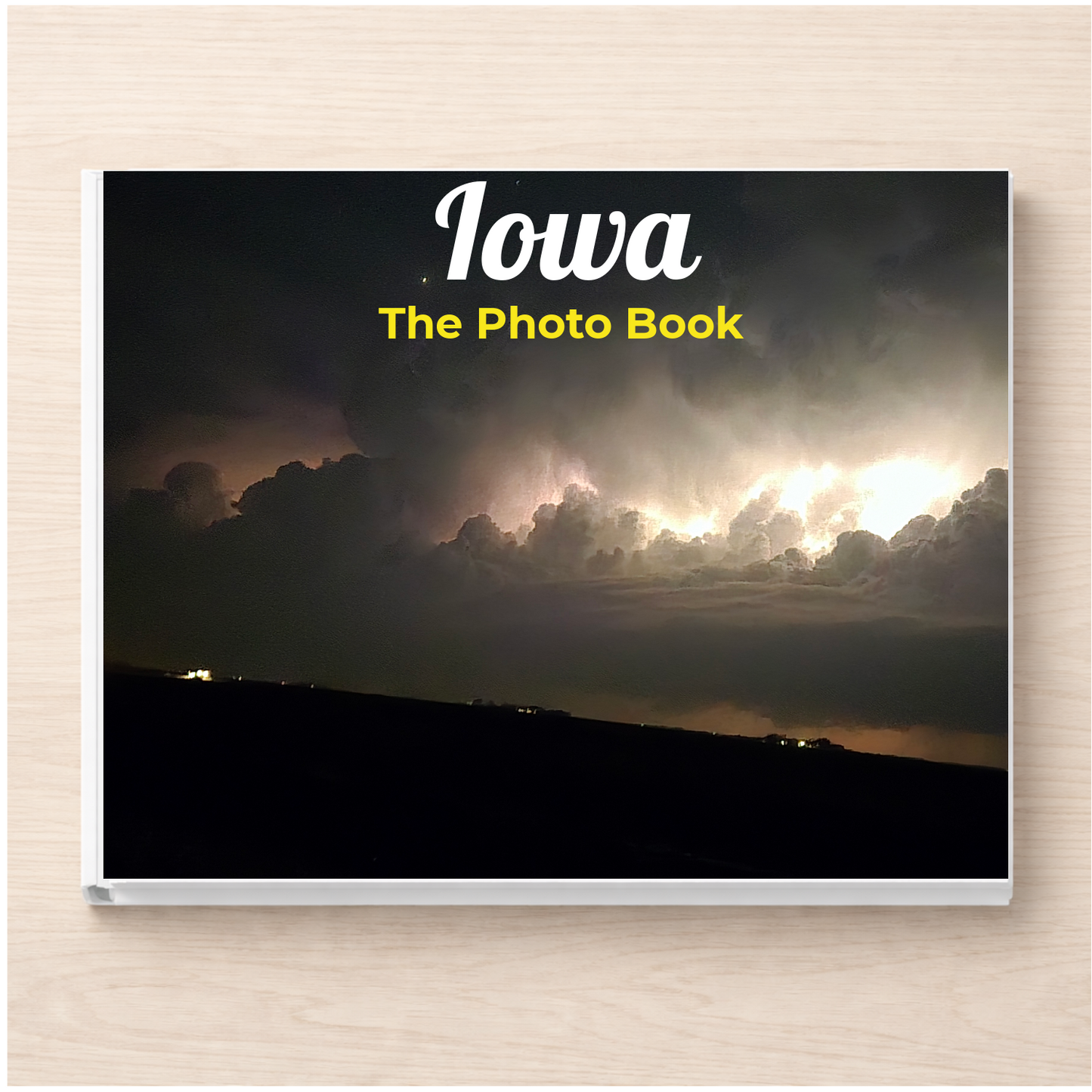 Iowa: The Photo Book