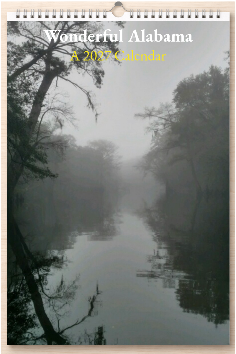 Wonderful Alabama: A 2027 Calendar