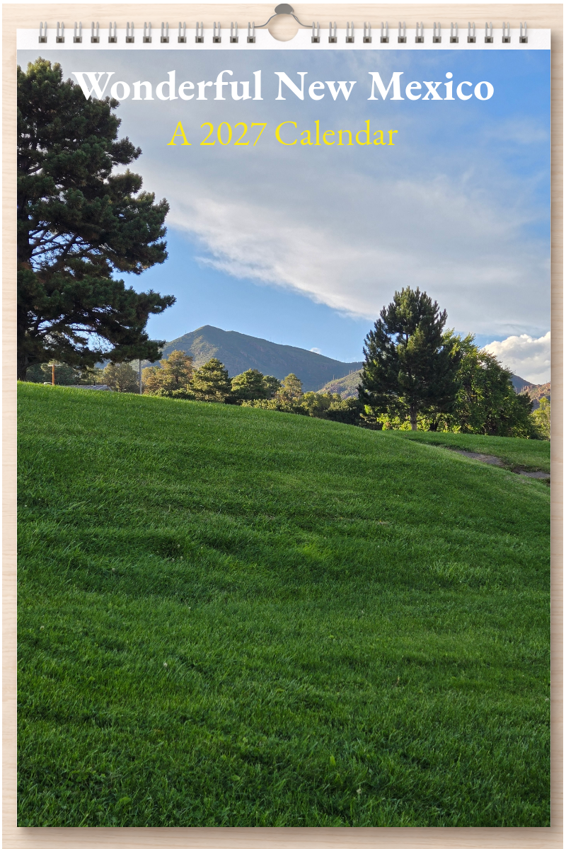 Wonderful New Mexico: A 2027 Calendar