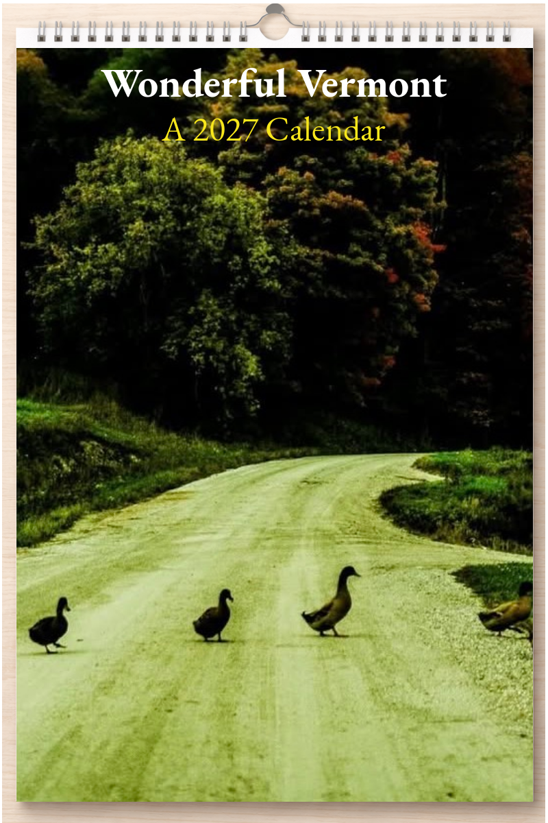 Wonderful Vermont: A 2027 Calendar