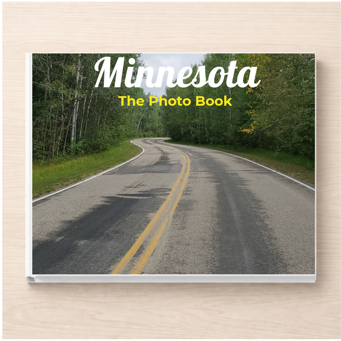 Minnesota: The Photo Book