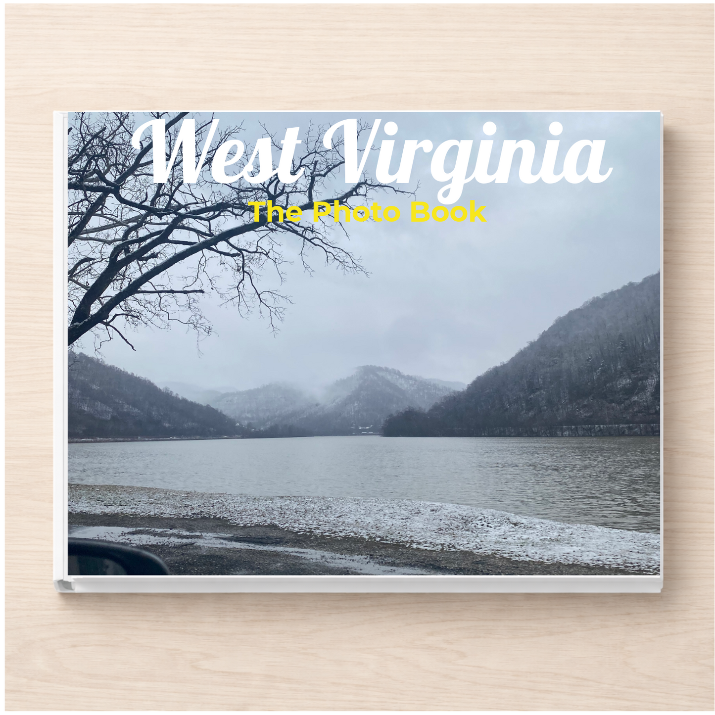 West Virginia: The Photo Book