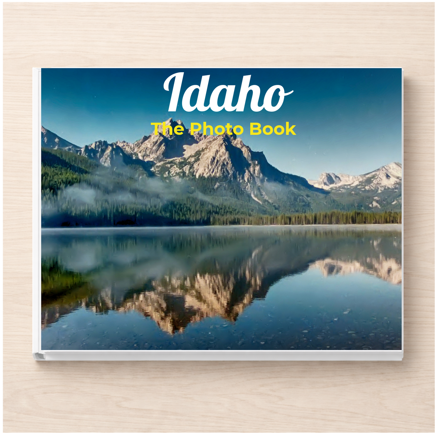 Idaho: The Photo Book