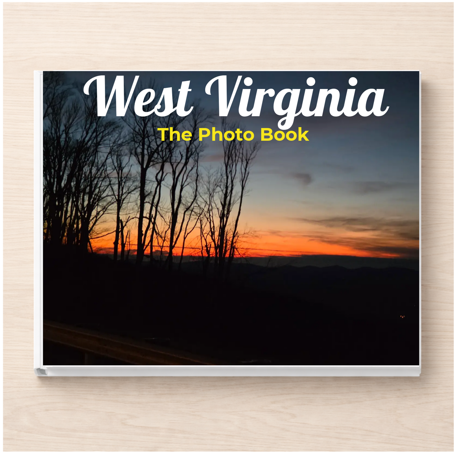 West Virginia: The Photo Book