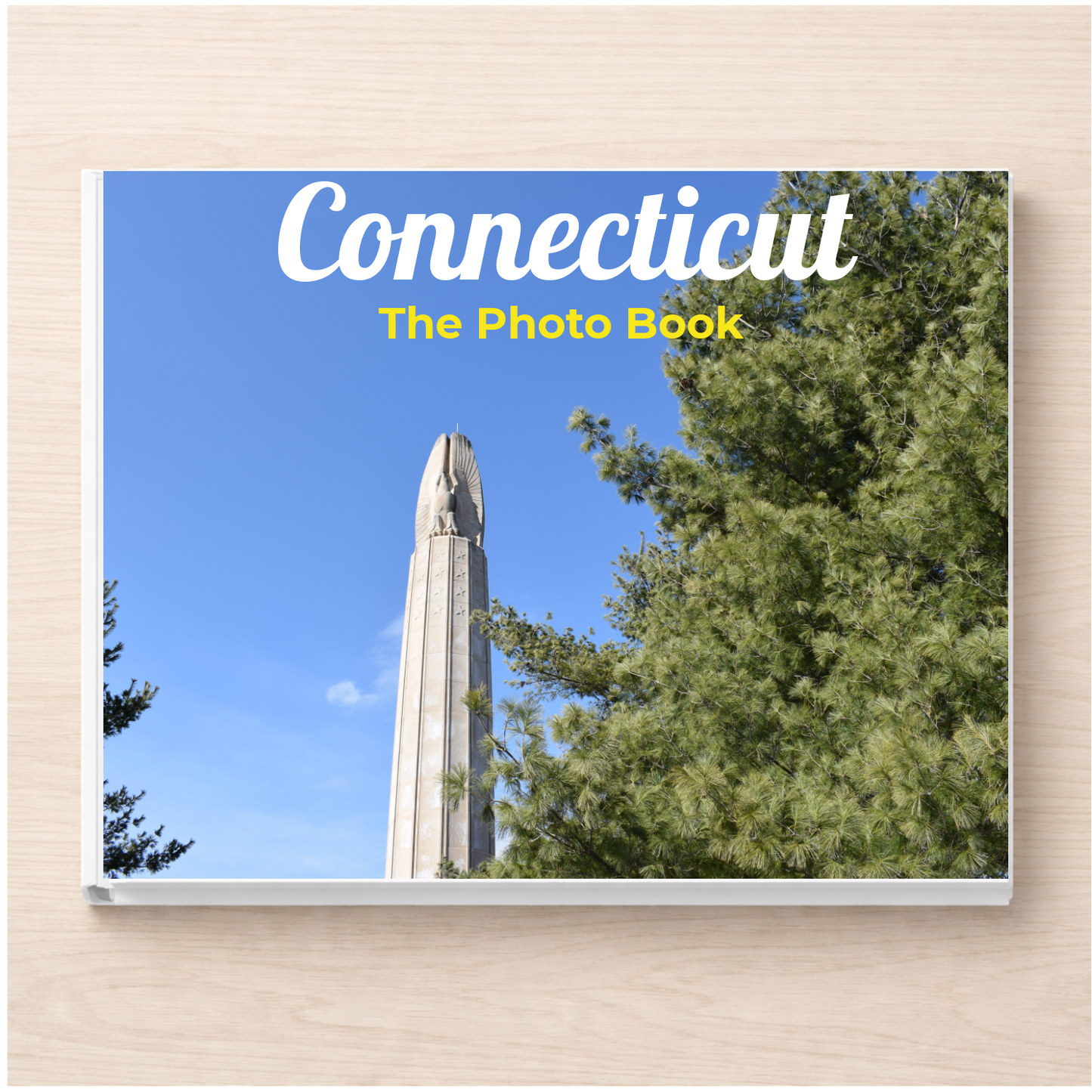 Connecticut: The Photo Book