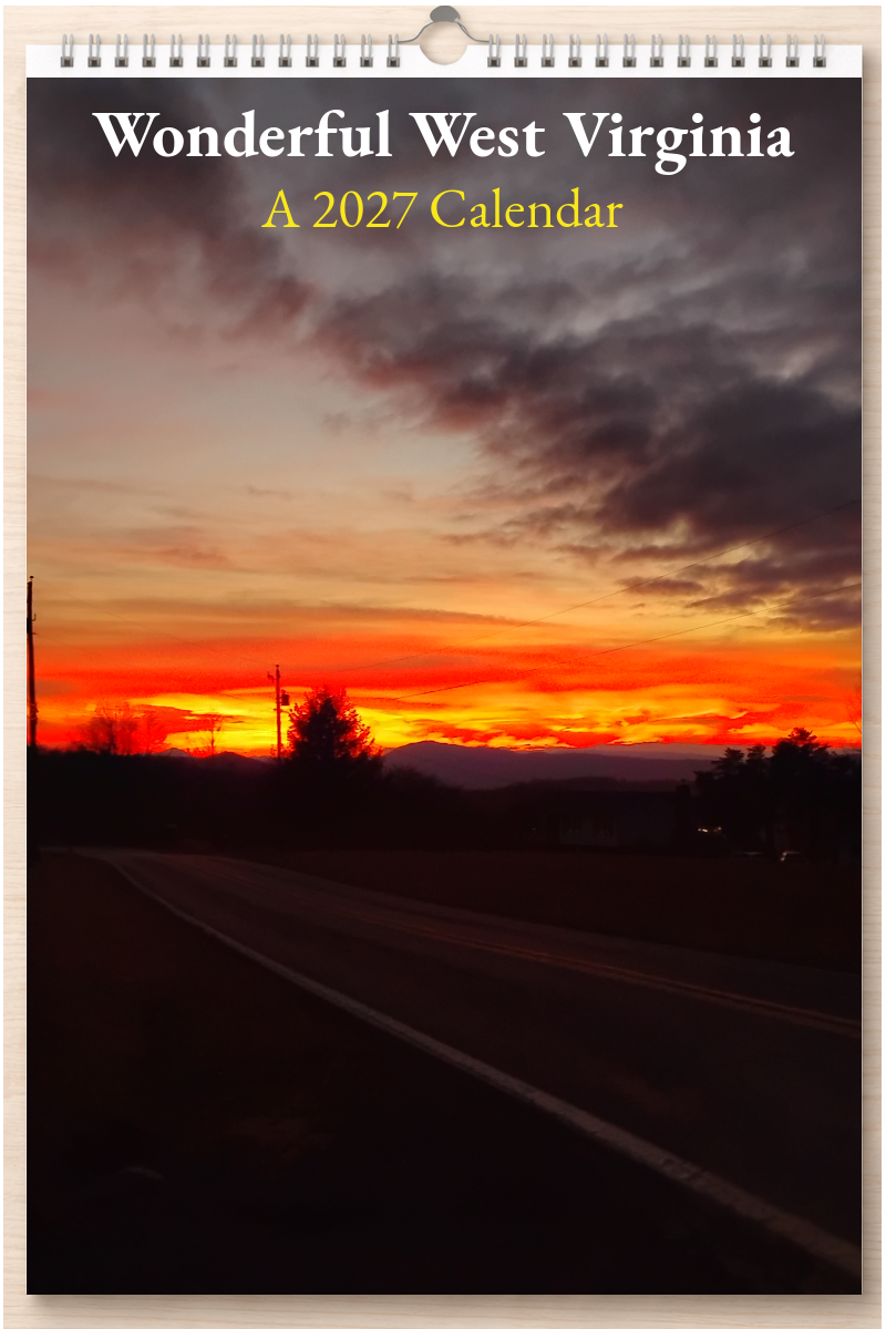 Wonderful West Virginia: A 2027 Calendar