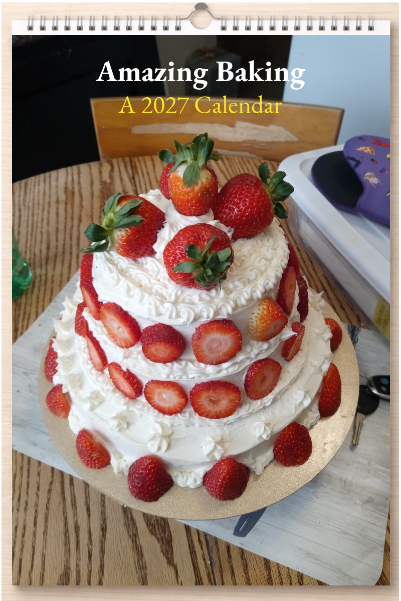 Amazing Baking: A 2027 Calendar