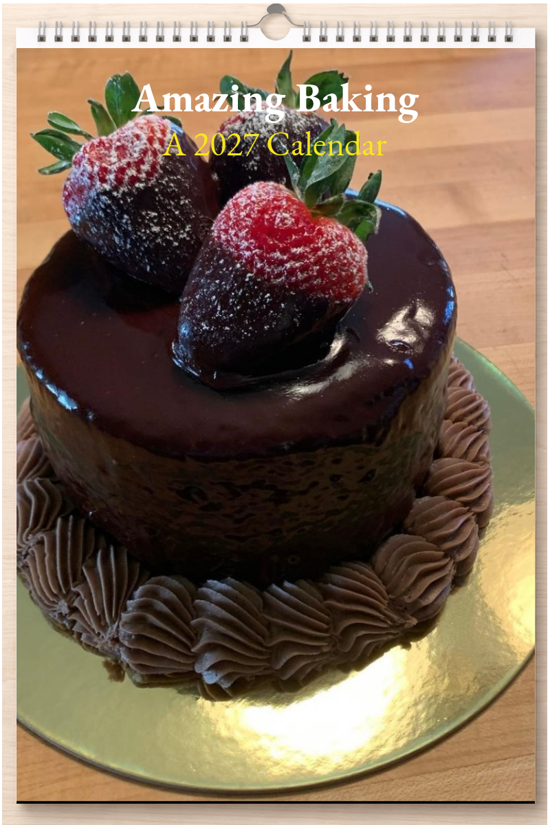 Amazing Baking: A 2027 Calendar