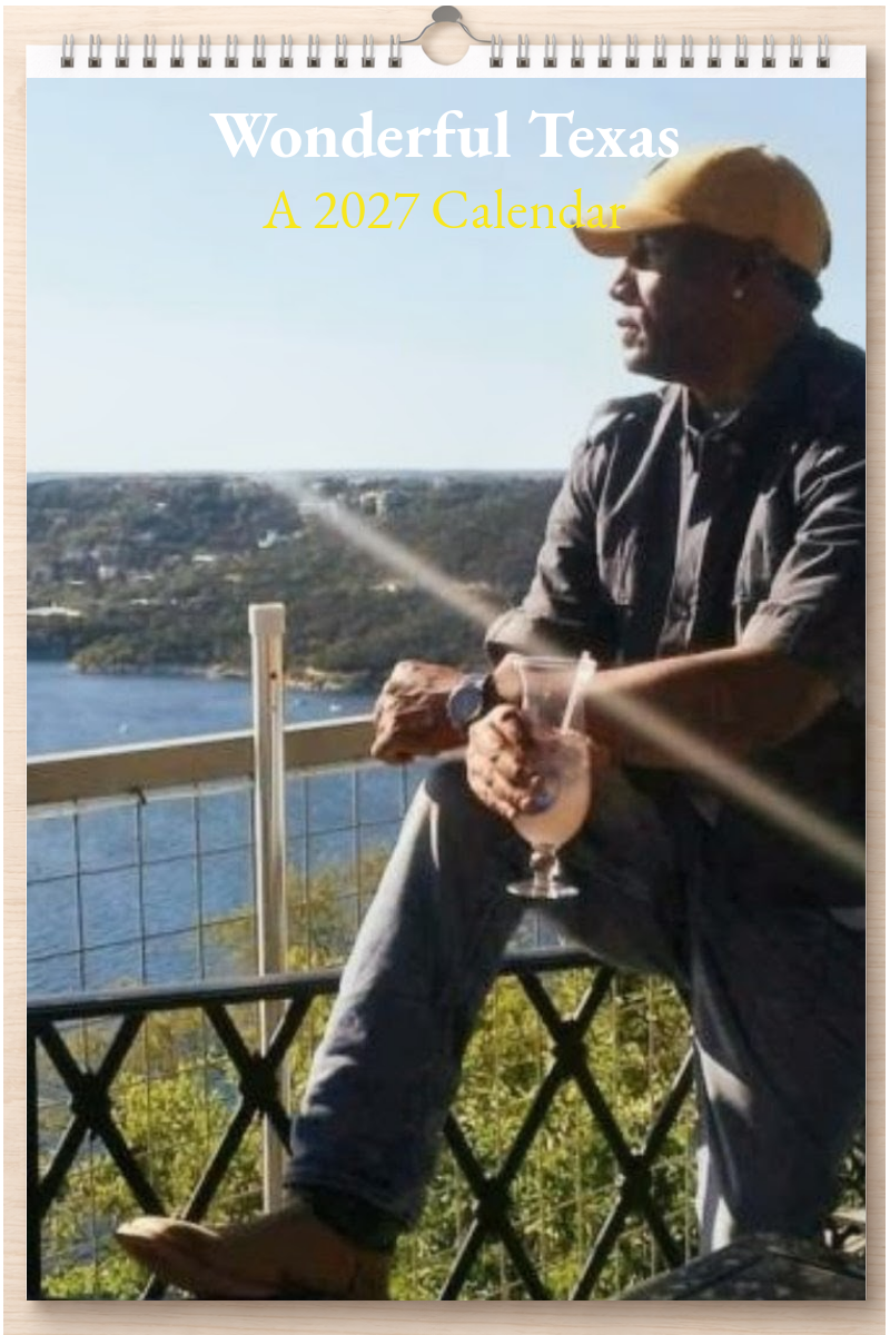 Wonderful Texas: A 2027 Calendar