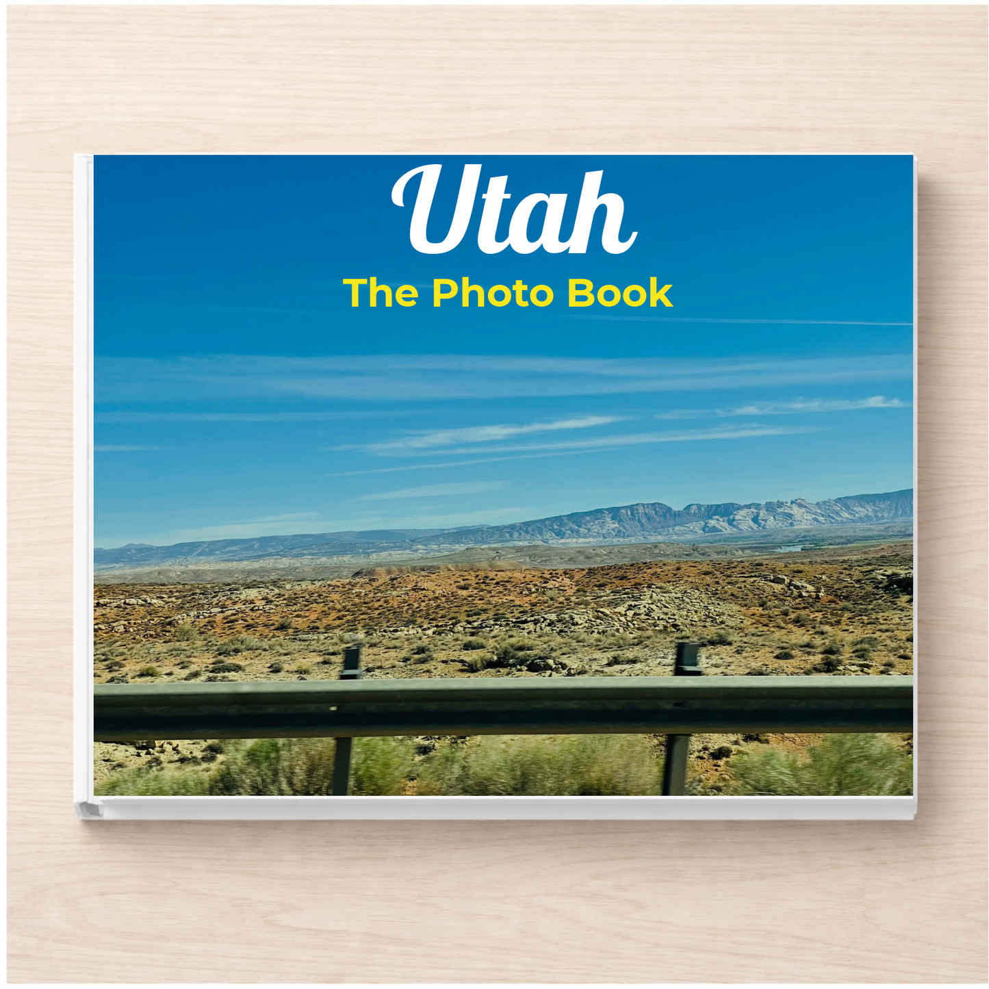 Utah: The Photo Book