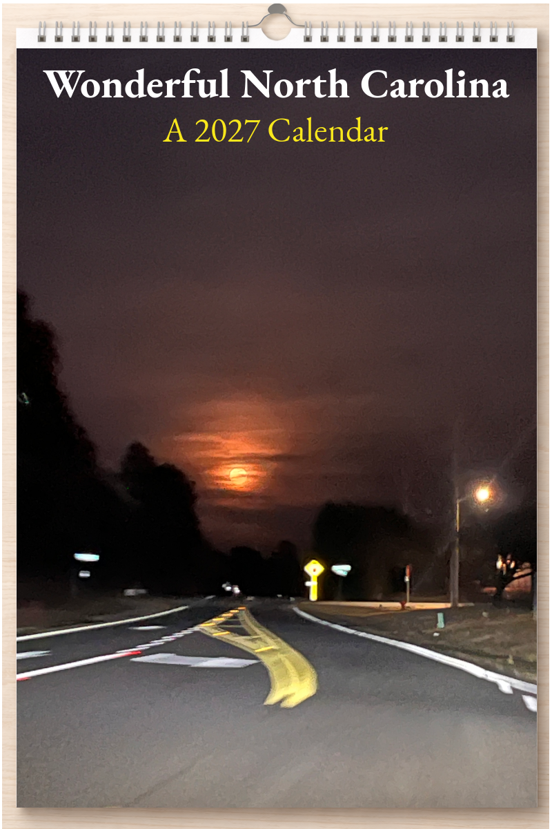 Wonderful North Carolina: A 2027 Calendar