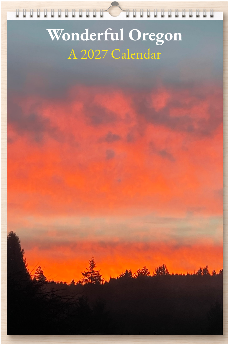 Wonderful Oregon: A 2027 Calendar