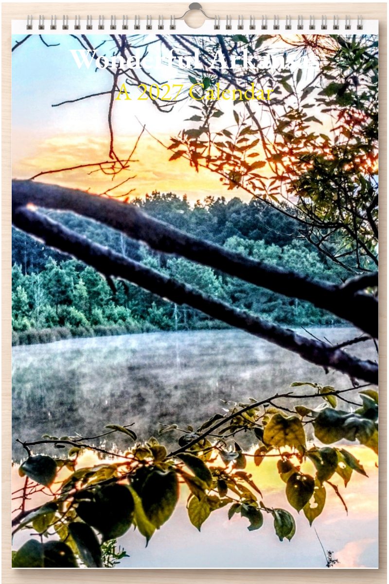 Wonderful Arkansas: A 2027 Calendar