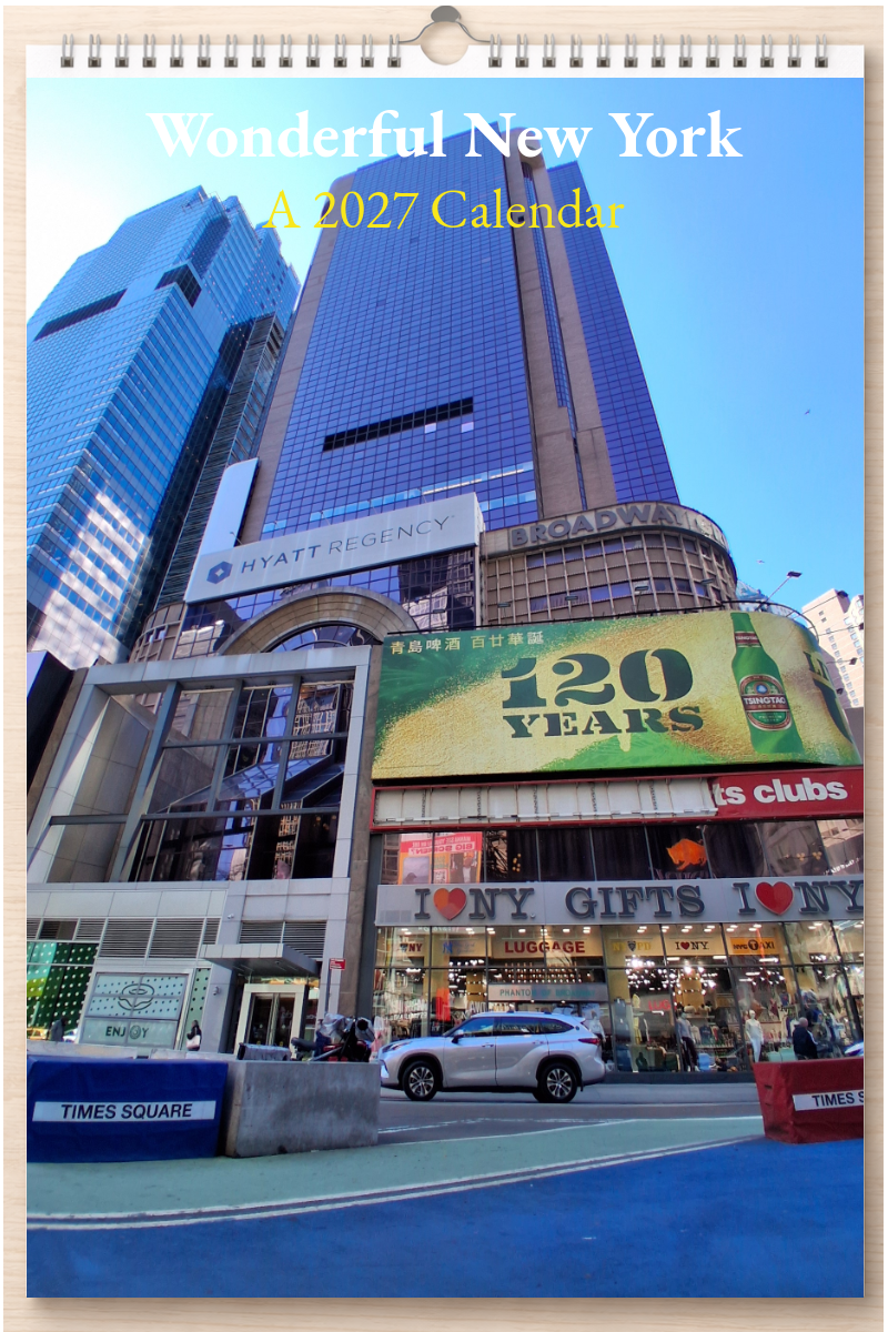 Wonderful New York: A 2027 Calendar