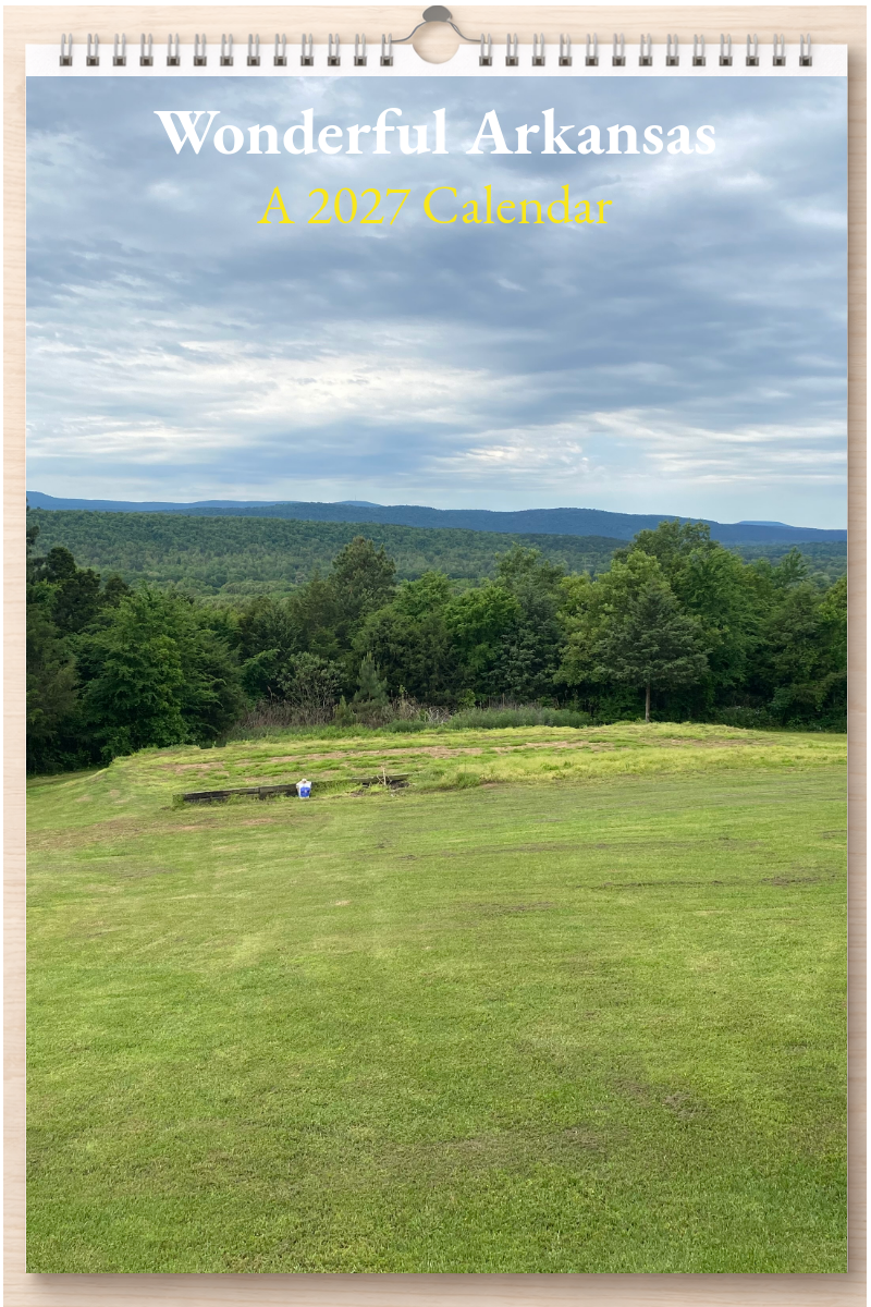 Wonderful Arkansas: A 2027 Calendar