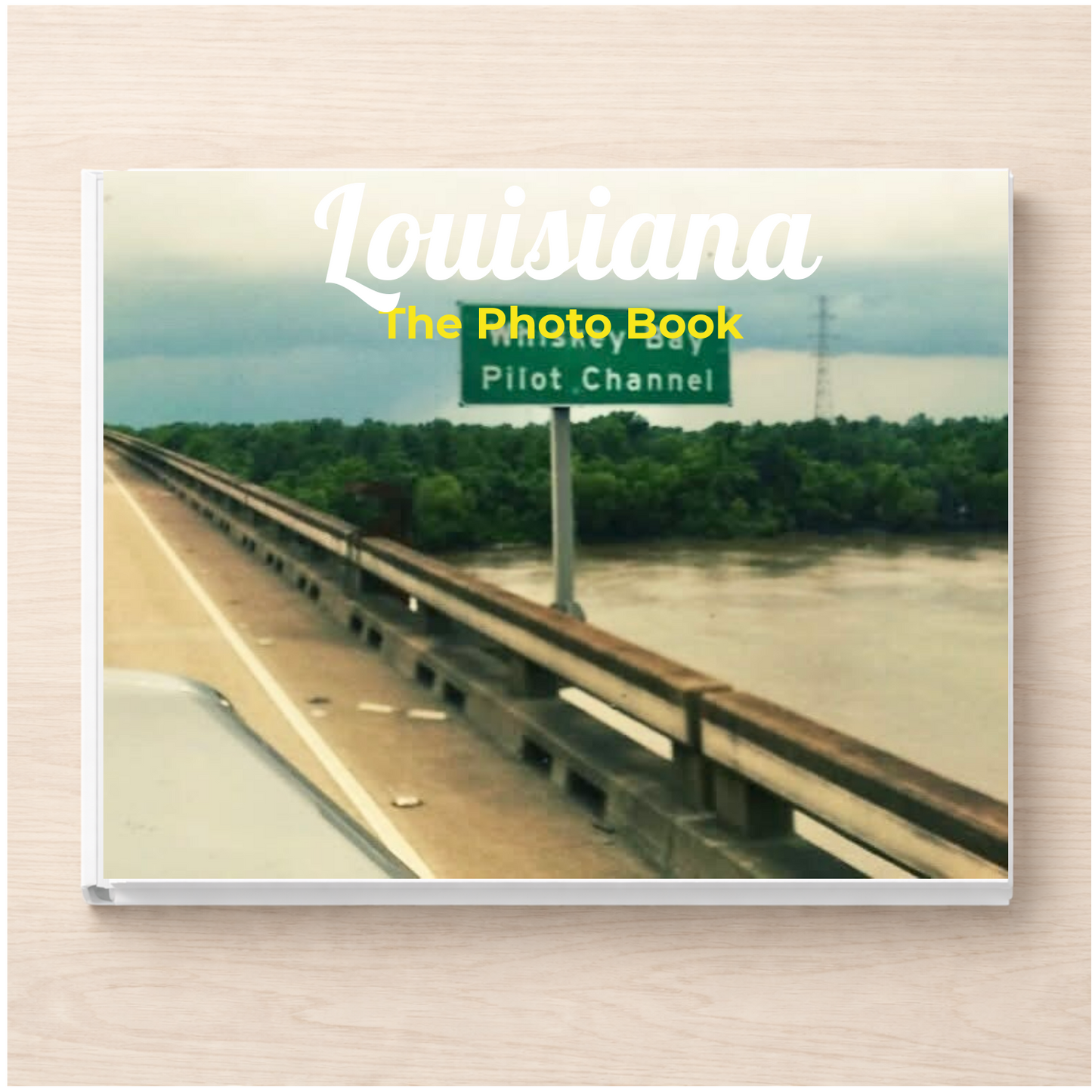 Louisiana: The Photo Book