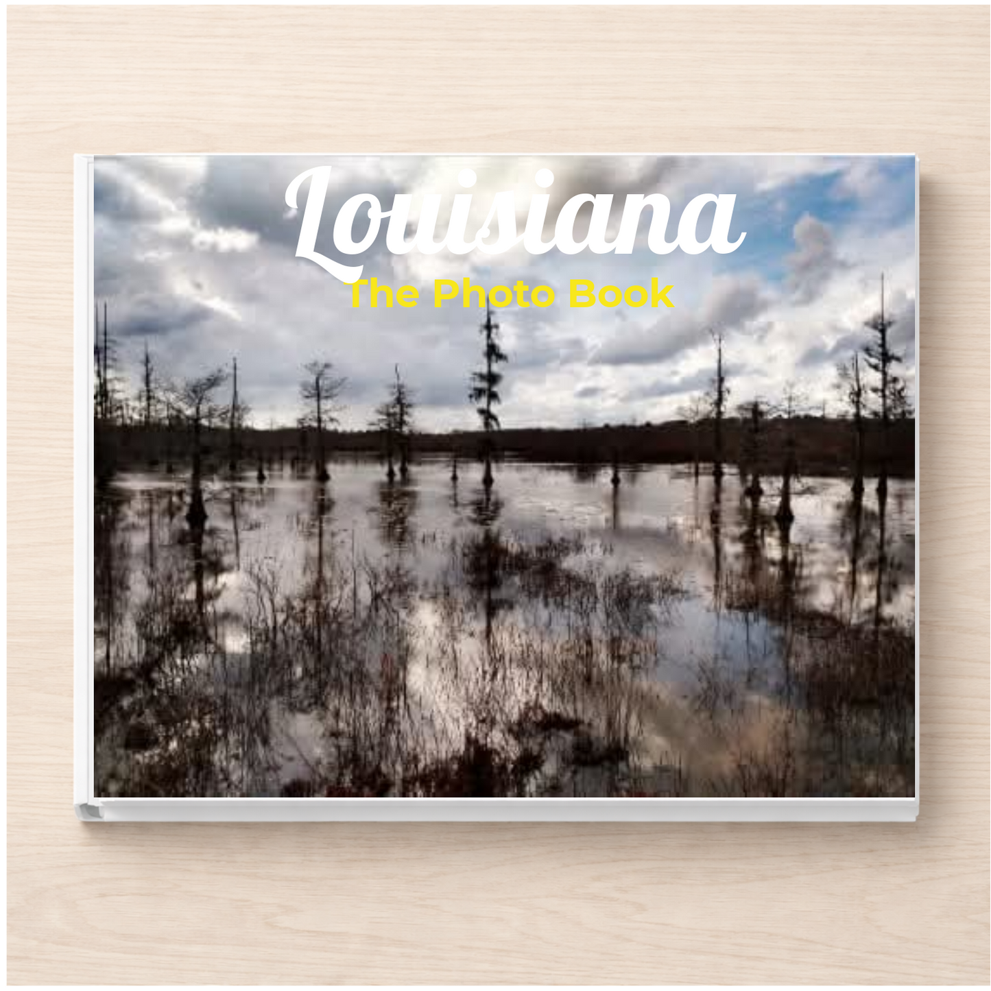 Louisiana: The Photo Book