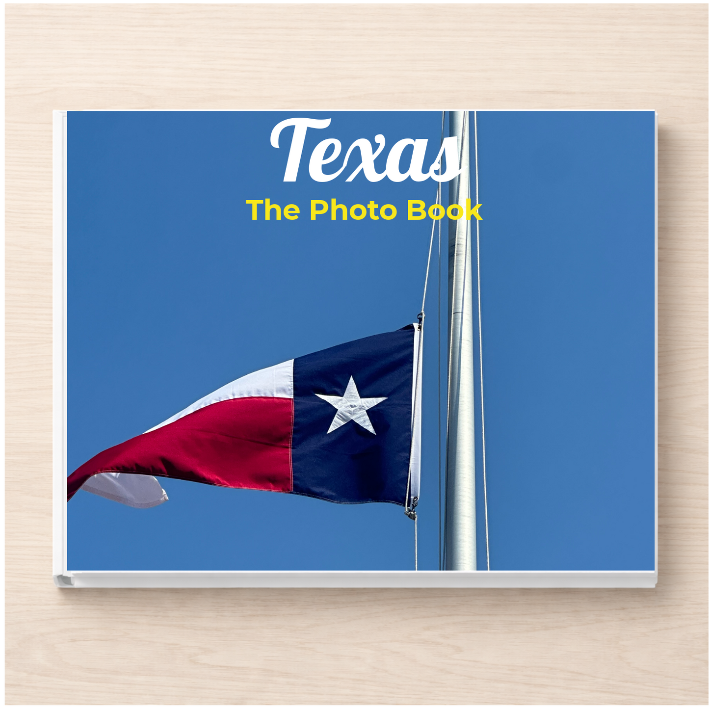 Texas: The Photo Book