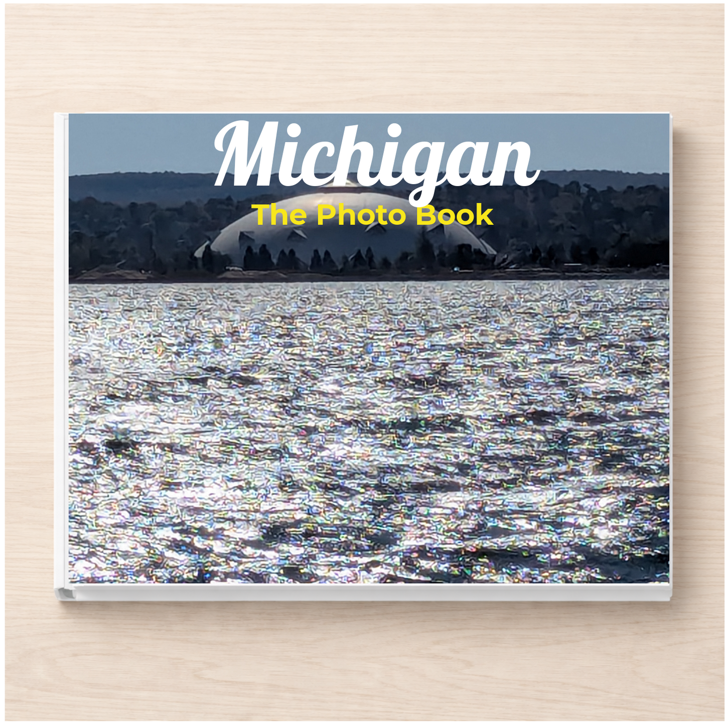 Michigan: The Photo Book