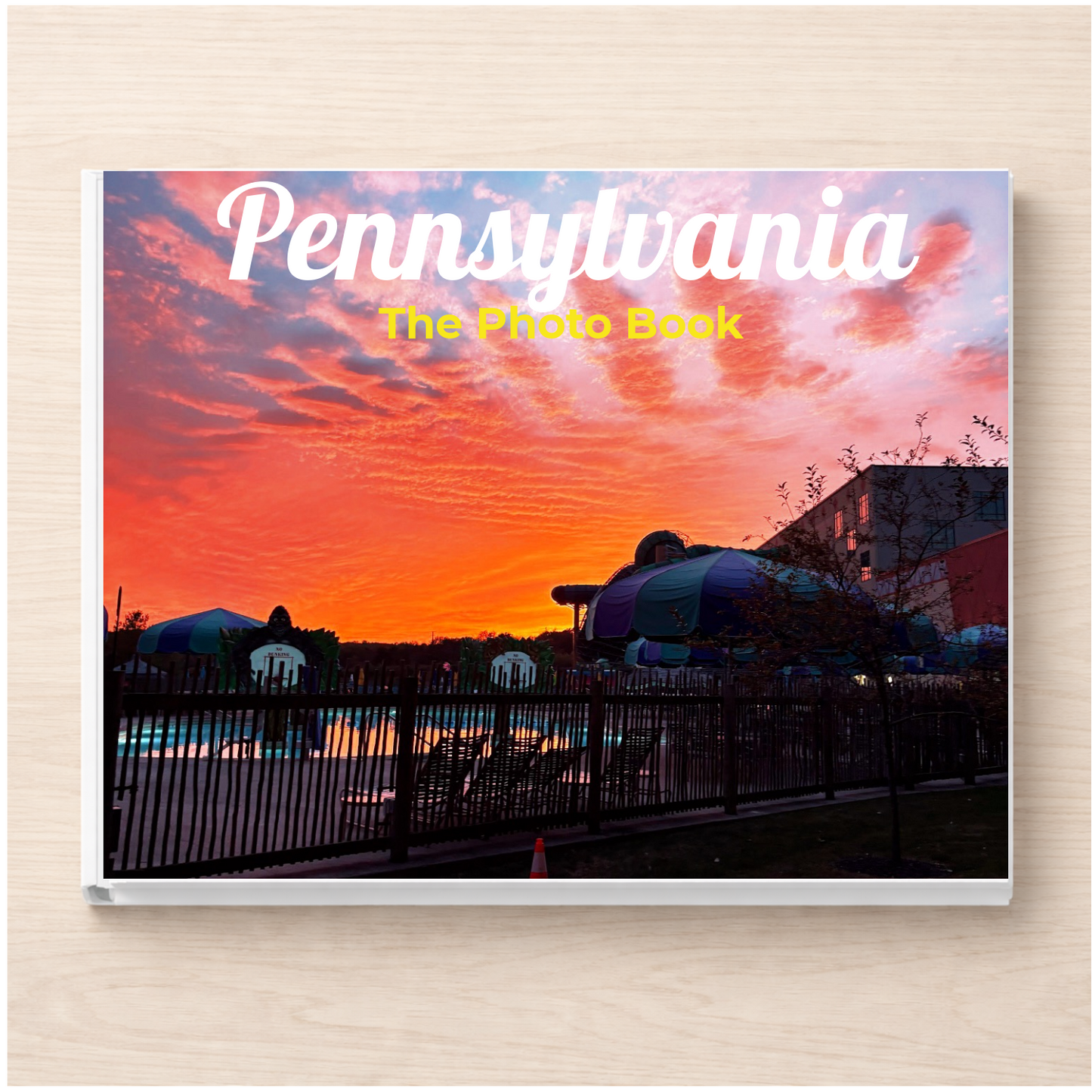 Pennsylvania: The Photo Book