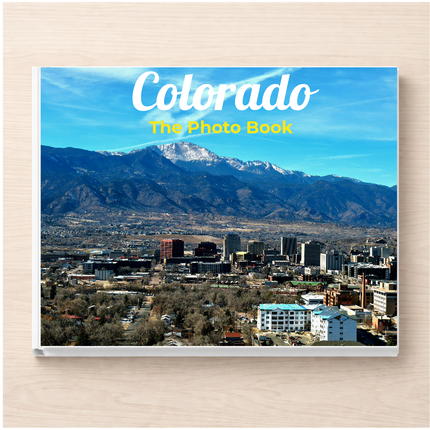 Colorado: The Photo Book