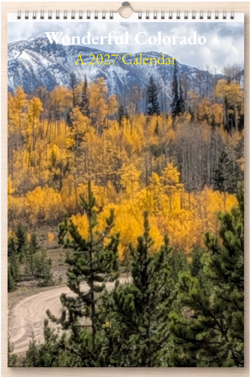 Wonderful Colorado: A 2027 Calendar