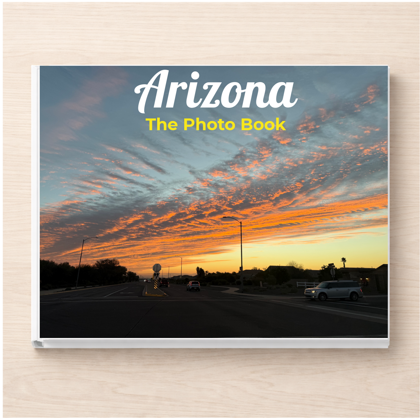 Arizona: The Photo Book