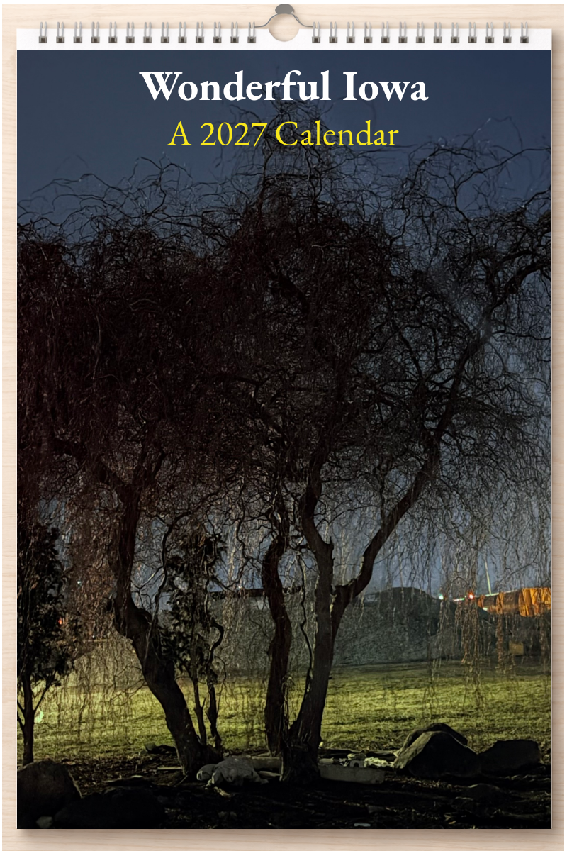 Wonderful Iowa: A 2027 Calendar