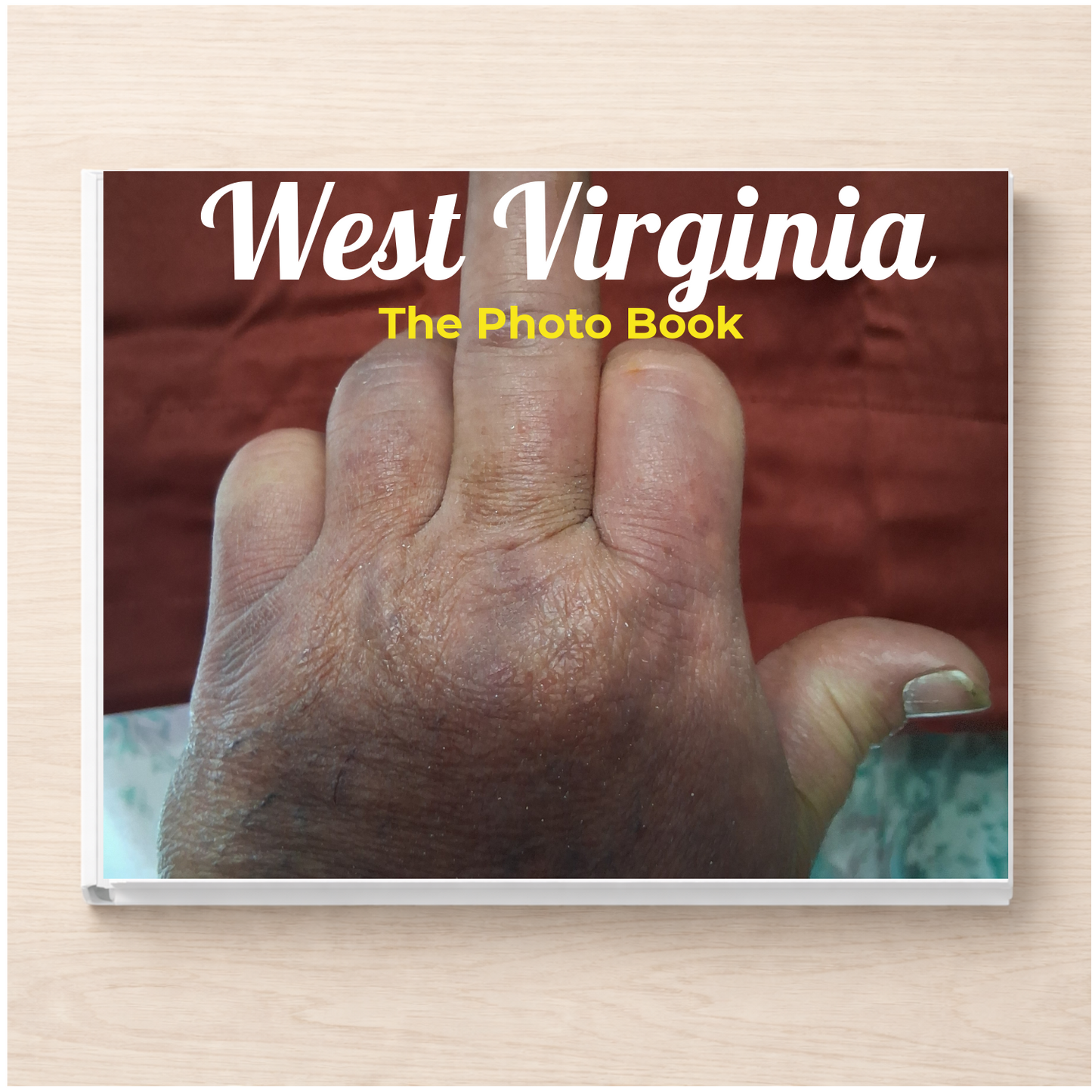 West Virginia: The Photo Book